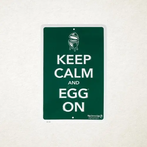 Big Green Egg 'Keep Calm And Egg On' Green Motivational Sign 1